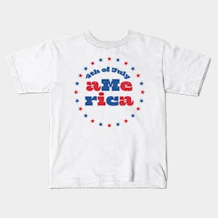 4th Of July America - Independence Day Kids T-Shirt